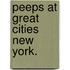 Peeps At Great Cities New York.