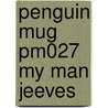 Penguin Mug Pm027 My Man Jeeves by Unknown