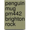 Penguin Mug Pm442 Brighton Rock by Unknown
