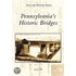 Pennsylvania's Historic Bridges