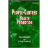 People-Centred Health Promotion door John Raeburn
