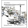 Performative Science and Beyond door Hans H. Diebner