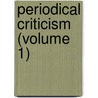 Periodical Criticism (Volume 1) door Walter Scott