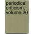 Periodical Criticism, Volume 20