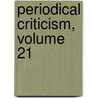 Periodical Criticism, Volume 21 door Walter Scott