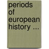 Periods Of European History ... by Arthur Hassall