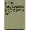 Perro Vagabundo Pb/cd [with Cd] door Marc Simont