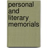 Personal And Literary Memorials door Henry Digby Beste