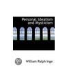 Personal Idealism And Mysticism by William Ralph Inge