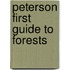 Peterson First Guide to Forests