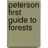 Peterson First Guide to Forests by John C. Kricher
