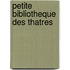 Petite Bibliotheque Des Thatres