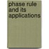 Phase Rule and Its Applications