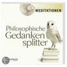 Philosophische Gedankensplitter door Jörg Zittlau