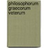 Philosophorum Graecorum Veterum