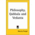 Philosophy, Qabbala And Vedanta