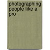Photographing People Like A Pro by Rod Edwards