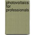 Photovoltaics For Professionals