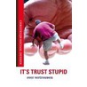 Its Trust, stupid by van Dijk