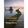 Nederlandse landschappen fotograferen