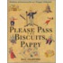 Please Pass The Biscuits, Pappy