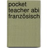 Pocket Teacher Abi Französisch by Simone Lück-Hildebrandt
