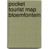 Pocket Tourist Map Bloemfontein by MapStudio