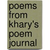 Poems From Khary's Poem Journal by Khary Tolliver