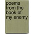Poems From The Book Of My Enemy