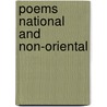 Poems National And Non-Oriental door Matthew Arnold
