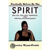 Poetically Driven By The Spirit door Veronica Wynn-Pruitt