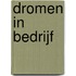 Dromen in bedrijf
