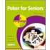 Poker for Seniors in Easy Steps