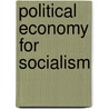 Political Economy For Socialism by Makoto Itoh