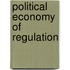Political Economy Of Regulation