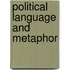 Political Language and Metaphor