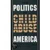 Politics Child Abuse In Us Cw P door Lela B. Costin