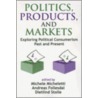 Politics, Products, And Markets door Onbekend