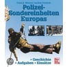 Polizei-Sondereinheiten Europas by Frank B. Metzner