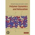 Polymer Dynamics And Relaxation