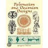 Polynesian and Oceanian Designs door Gregory Mirow