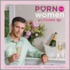 Porn for Women of a Certain Age