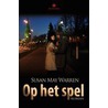 Op het spel door Susan May Warren