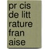 Pr Cis De Litt Rature Fran Aise
