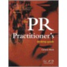 Pr Practitioner's Desktop Guide door Caroline Black