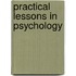 Practical Lessons In Psychology