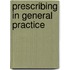 Prescribing In General Practice