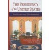 Presidency Of The United States door Anthony J. Eksterowicz