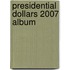 Presidential Dollars 2007 Album