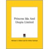 Princess Ida And Utopia Limited door William S. Gilbert